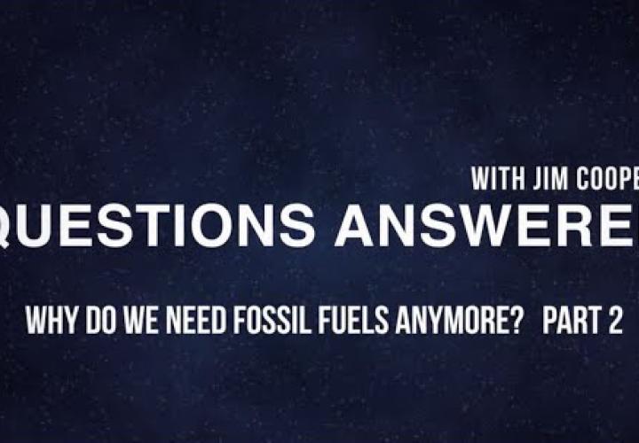 Why do we need fossil fuels anymore